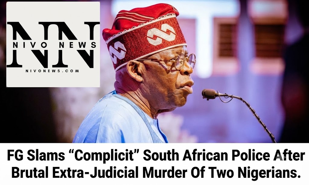 FG Slams “Complicit” South African Police After Brutal Extra-Judicial Murder Of Two Nigerians.