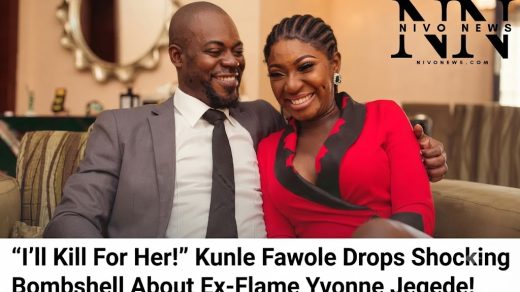 “I’ll Kill For Her!” Kunle Fawole Drops Shocking Bombshell About Ex-Flame Yvonne Jegede!.