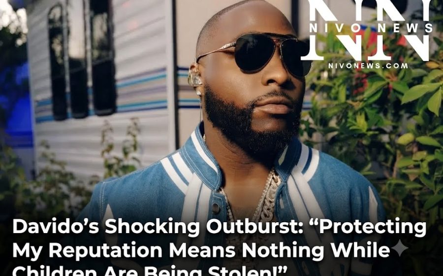 Davido’s Shocking Outburst: “Protecting My Reputation Means Nothing While Children Are Being Stolen!”.