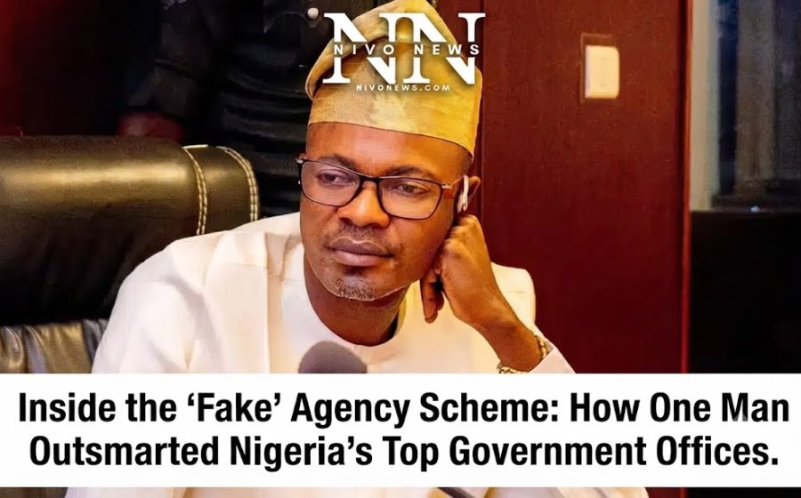 Inside the ‘Fake’ Agency Scheme: How One Man Outsmarted Nigeria’s Top Government Offices.