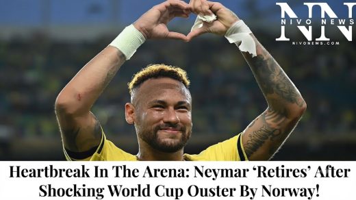 Heartbreak In The Arena: Neymar ‘Retires’ After Shocking World Cup Ouster By Norway!.