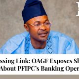 The Missing Link: OAGF Exposes Shocking Truth About PFIPC’s Banking Operations!.