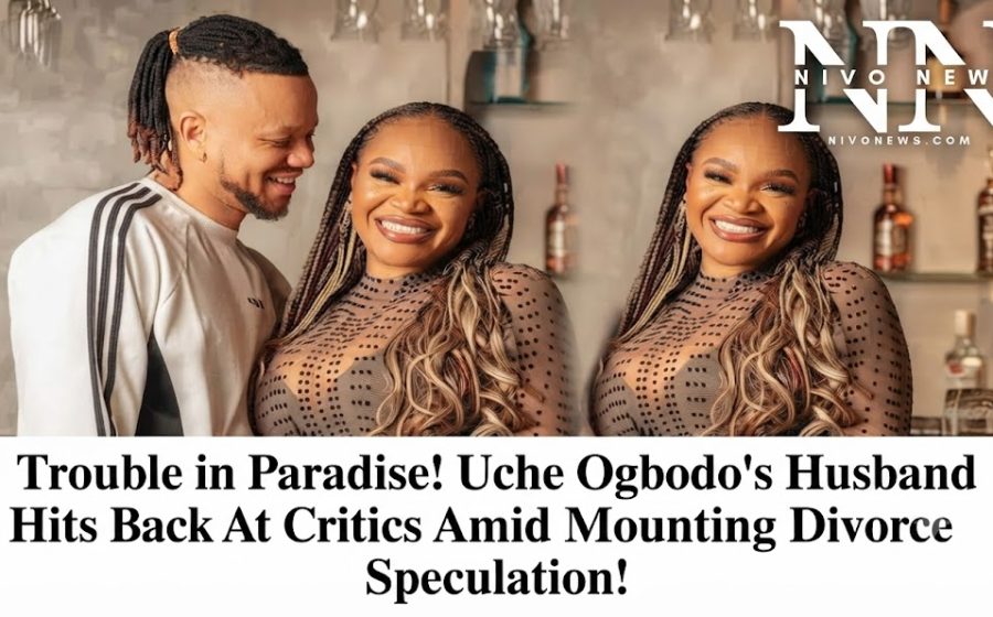 Trouble in Paradise! Uche Ogbodo’s Husband Hits Back At Critics Amid Mounting Divorce Speculation!.