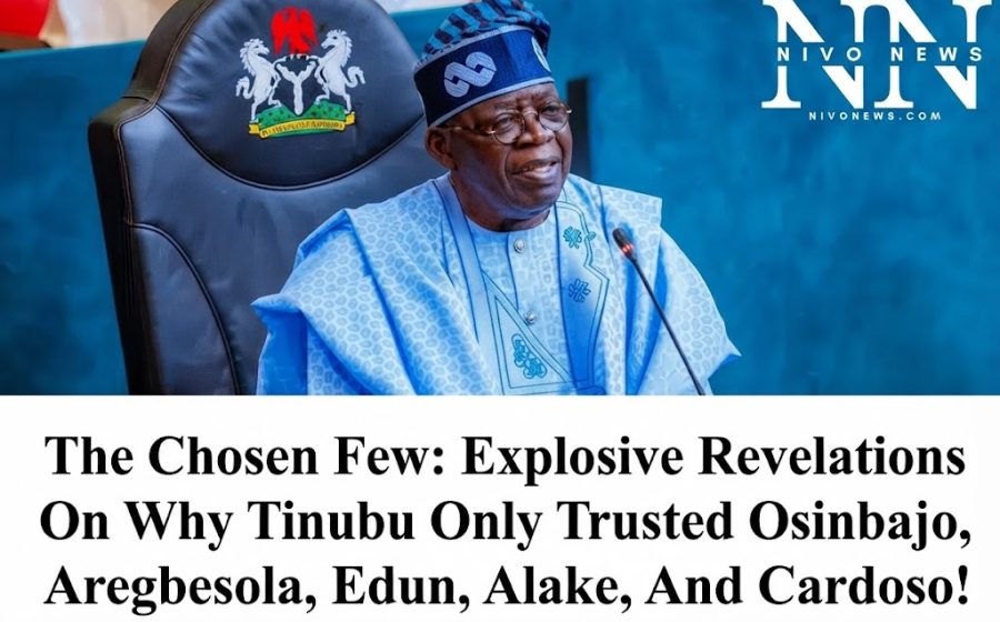 The Chosen Few: Explosive Revelations On Why Tinubu Only Trusted Osinbajo, Aregbesola, Edun, Alake, And Cardoso!.