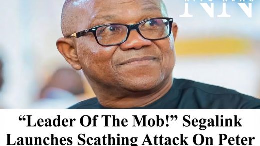 “Leader Of The Mob!” Segalink Launches Scathing Attack On Peter Obi’s Presidential Ambition!.