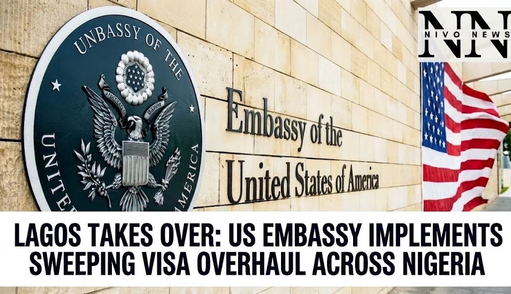 Major Shakeup: US Embassy Completely Halts Routine Visa Processing In Abuja.