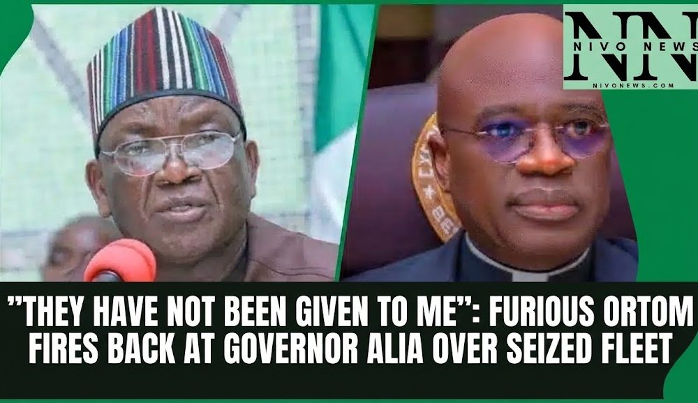 'They Have Not Been Given To Me': Furious Ortom Fires Back At Governor Alia Over Seized Fleet